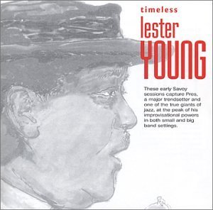 Lester Young/Timeless@Timeless