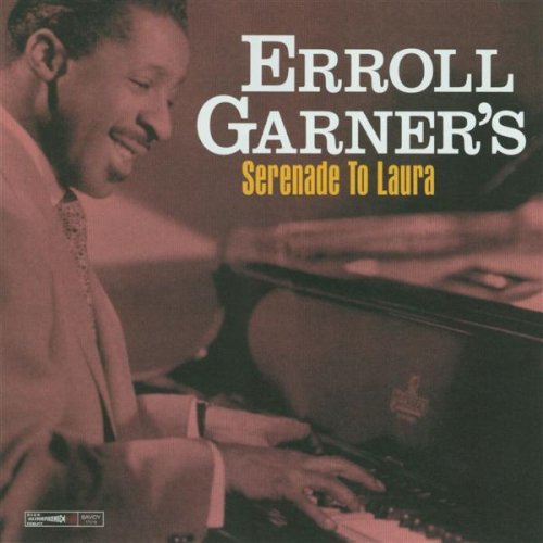 Erroll Garner/Serenade To Laura@Incl. Bonus Tracks