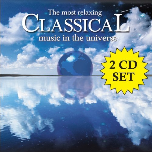 Most Relaxing Classical Music Most Relaxing Classical Music 2 CD 