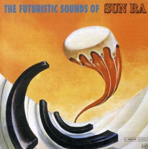 Sun Ra Futuristic Sounds Of Sun Ra 