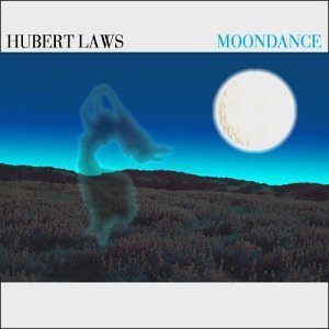 Hubert Laws/Moondance