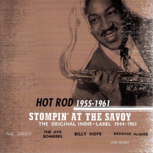 Stompin' At The Savoy/Hot Rod (1955-1961)@Remastered@Stompin' At The Savoy