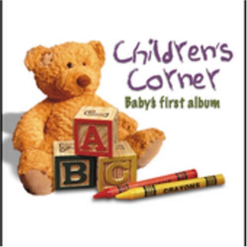 Children's Corner/Baby's First Album@Children's Corner