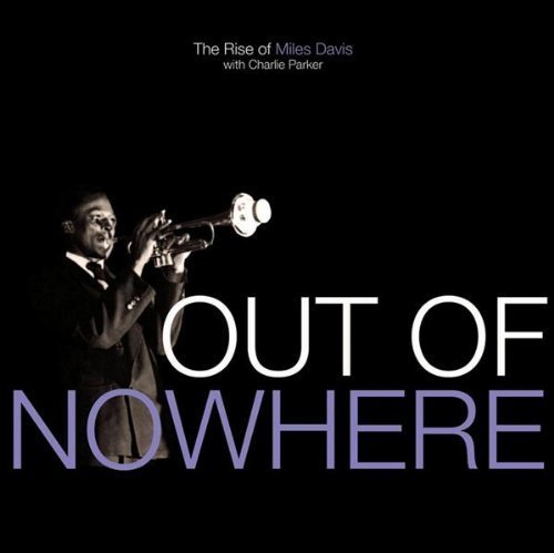 Miles Davis/Out Of Nowhere