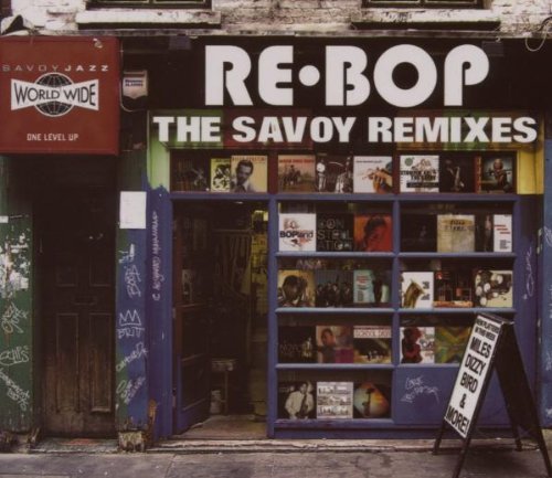 Rebop: The Savoy Remixes/Rebop: The Savoy Remixes