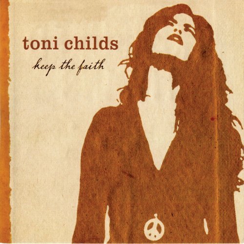 Toni Childs/Keep The Faith