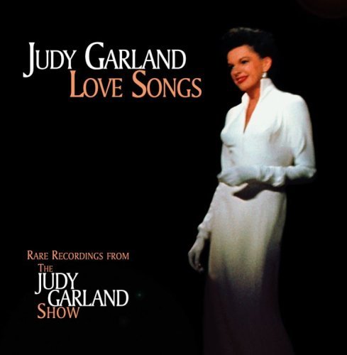 Judy Garland/Judy Garland Love Songs