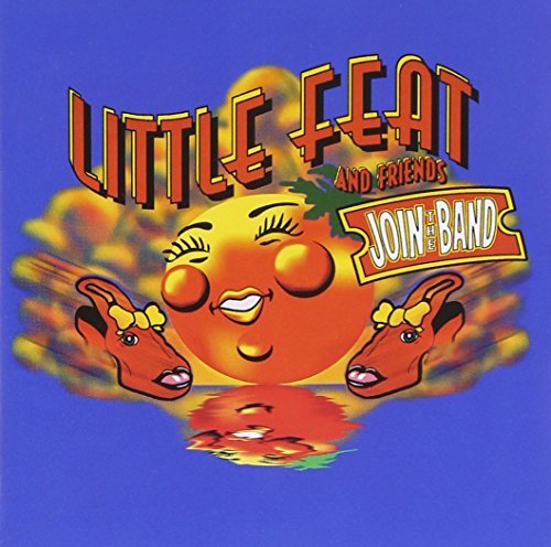 Little Feat/Join The Band