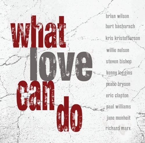 What Love Can Do/What Love Can Do
