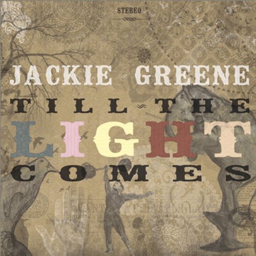 Jackie Greene/Till The Light Comes