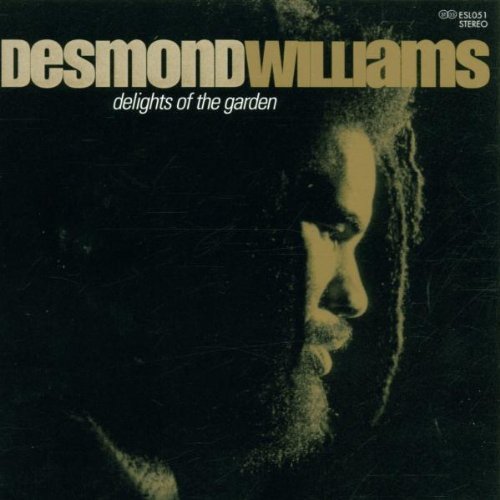 Desmond Williams/Delights Of Garden