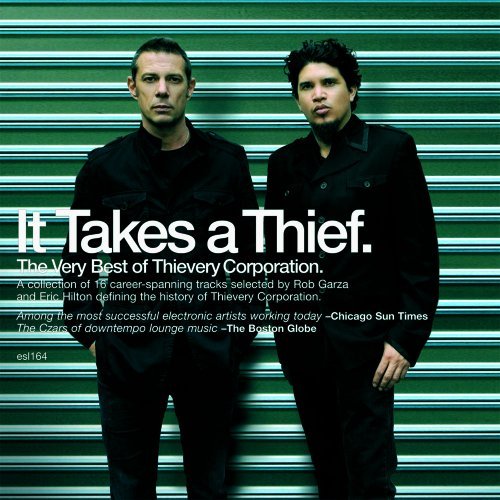Thievery Corporation/It Takes A Thief