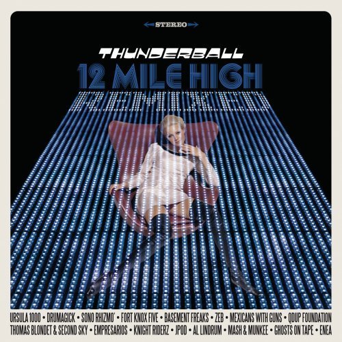 Thunderball/12 Mile High Remixed