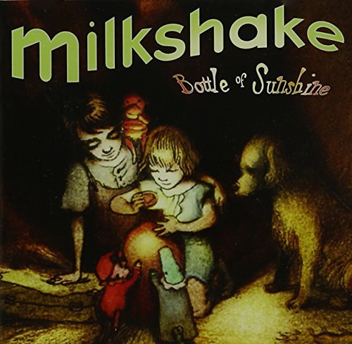 Milkshake/Bottle Of Sunshine