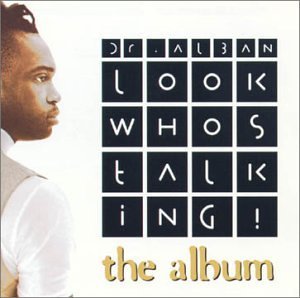 Dr. Alban/Look Who's Talking