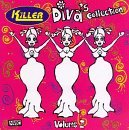 Killer Diva's Collection/Vol. 1-Killer Diva's Collectio@Erire/Rozalla/Limerick/Haza@Killer Diva's Collection