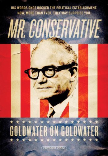 Mr Conservative-Goldwater On G/Mr Conservative-Goldwater On G@Nr