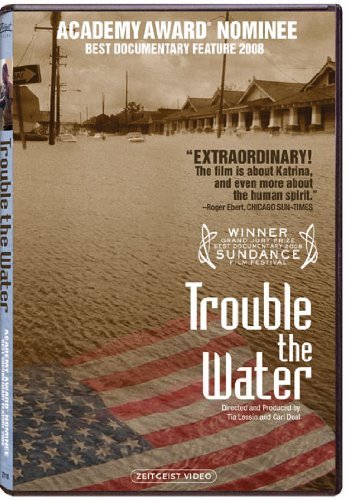 Trouble The Water/Trouble The Water@Nr
