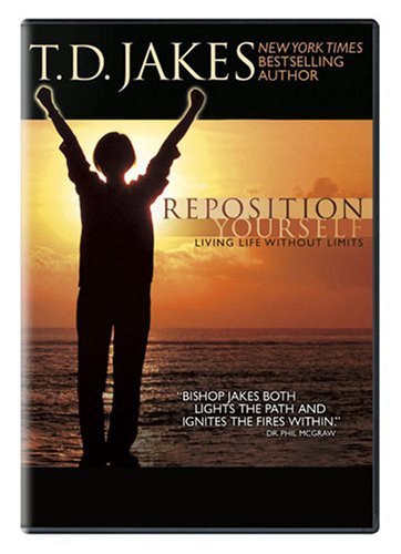 Td Jakes Reposition Yourself:/Td Jakes Reposition Yourself:@Nr