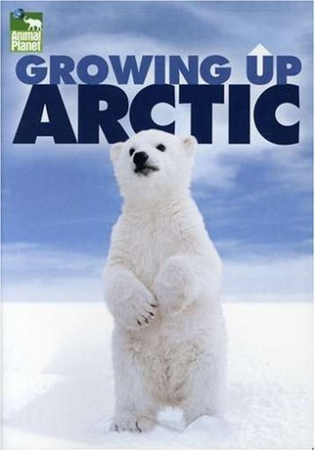 Animal Planet: Growing Up Arct/Season 1@Nr