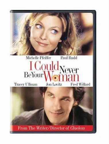 I Could Never Be Your Woman/Pfeiffer/Rudd@Pg13