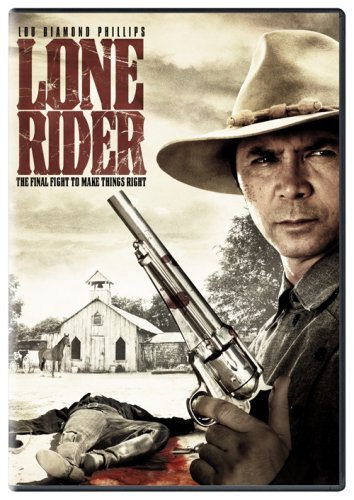 Lone Rider/Phillips/Spano/Keach@Nr