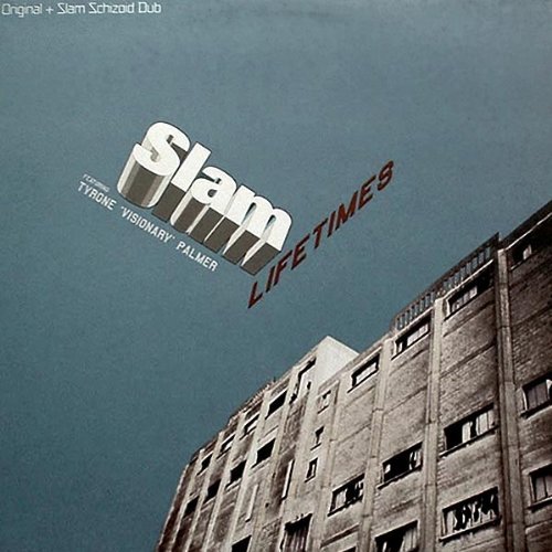 Slam Lifetimes Feat. Tyrone 