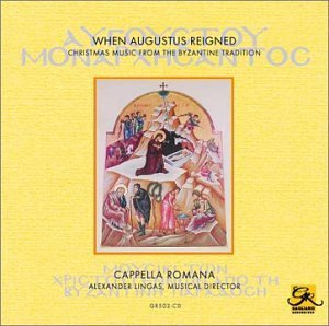 Cappella Romana/When Augustus Reigned