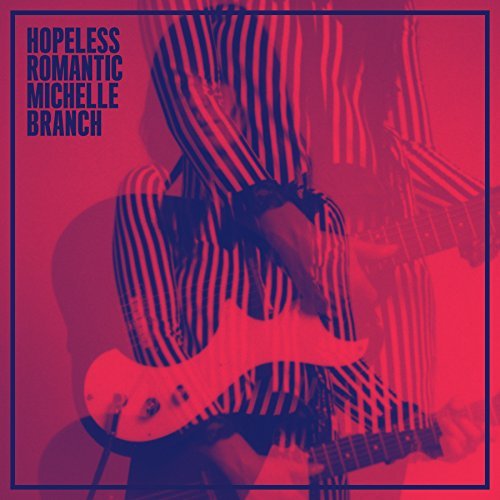 Michelle Branch/Hopeless Romantic (L