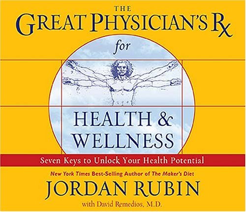 Remedios M.D., David M. Rubin, Jordan/The Great Physician's Rx For Health And Wellness