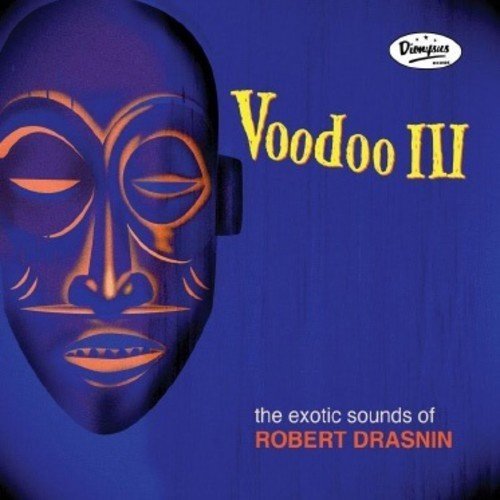 Robert Drasnin/Voodoo Iii