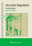 Alan R. Palmiter Examples & Explanations For Securities Regulation 0007 Edition; 