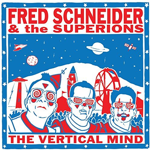 Fred Schneider & The Superions/Fred Schneider & The Superions