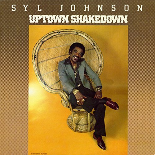 Syl Johnson Uptown Shakedown 