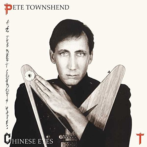 Pete Townshend/All The Best Cowboys