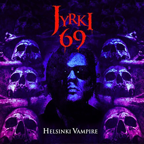 Jyrki 69/Helsinki Vampire