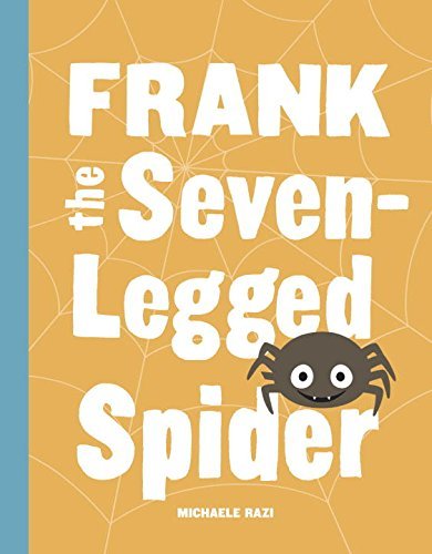Michaele Razi/Frank the Seven-Legged Spider