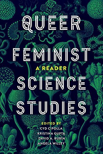 Cyd Cipolla/Queer Feminist Science Studies@ A Reader@ABRIDGED