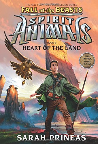 Sarah Prineas Heart Of The Land (spirit Animals Fall Of The Beasts Book 5) Volume 5 