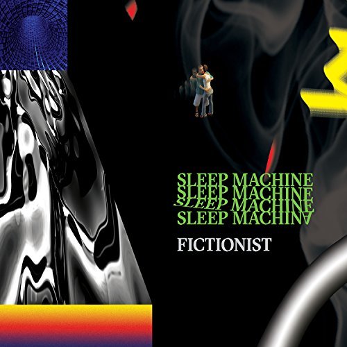 Fictionist/Sleep Machine