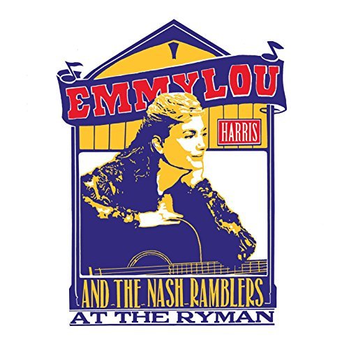 Emmylou Harris & the Nash Ramblers/At The Ryman@2LP