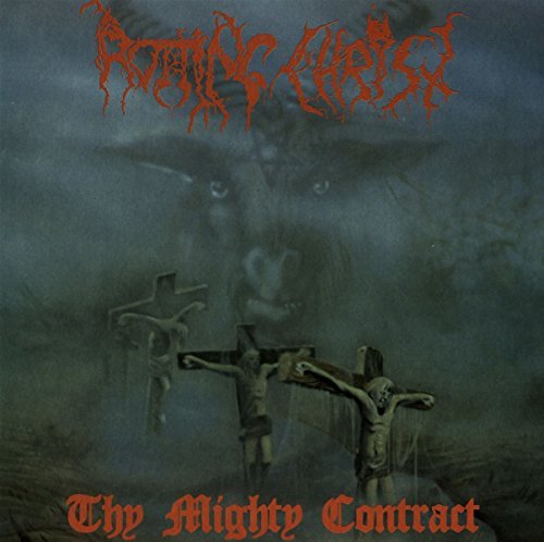 Rotting Christ/Thy Mighty Contract