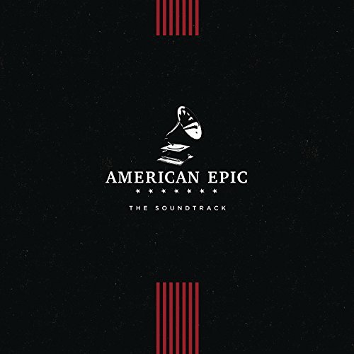 American Epic: The Soundtrack/American Epic: The Soundtrack@Gatefold Sleeve