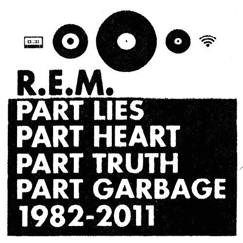R.E.M. Part Lies Part Heart Part Trut 