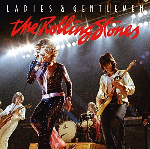 Rolling Stones/Ladies & Gentlemen@Live In Texas, United States / 1972
