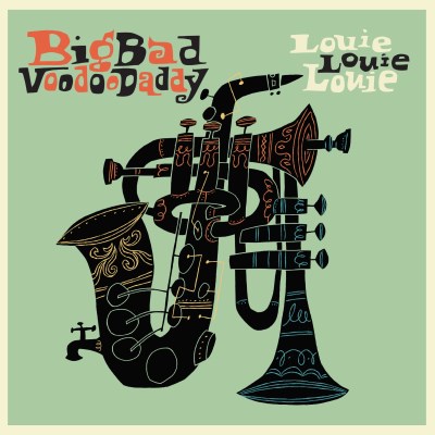 Big Bad Voodoo Daddy/Louie Louie Louie (L