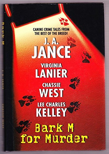 Lanier West Kelley Jance Bark M For Murder 