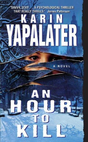 Karin Yapalater/An Hour To Kill