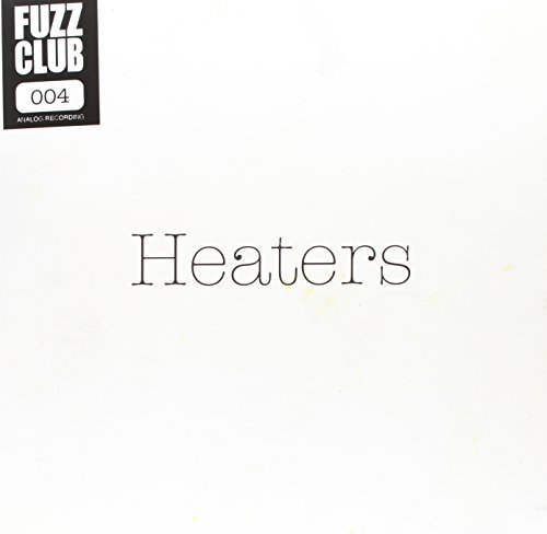 Heaters/Fuzz Club Session@Import-Gbr