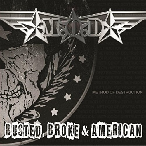 M.O.D. Busted Broke & American Import Gbr 